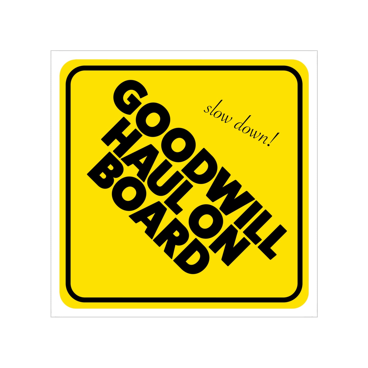 Goodwill Haul On Board – Secondhand Shopping Sticker