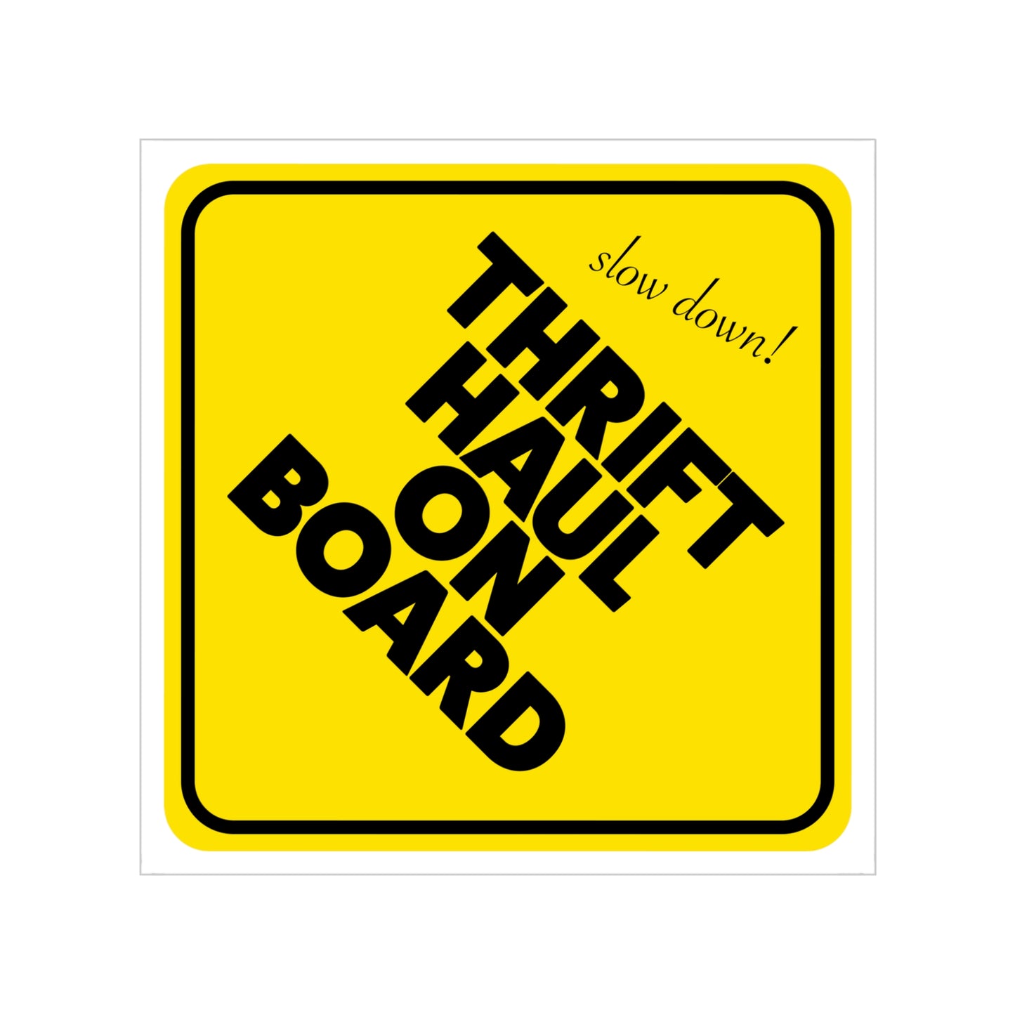 Thrift Haul On Board – Vintage Style Funny Car Sticker