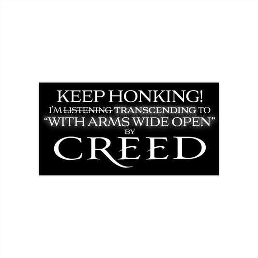With Arms Wide Open – Creed Fan Vinyl Bumper Sticker