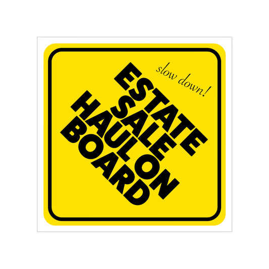 Estate Sale Haul On Board – Haunted Vintage Car Decal