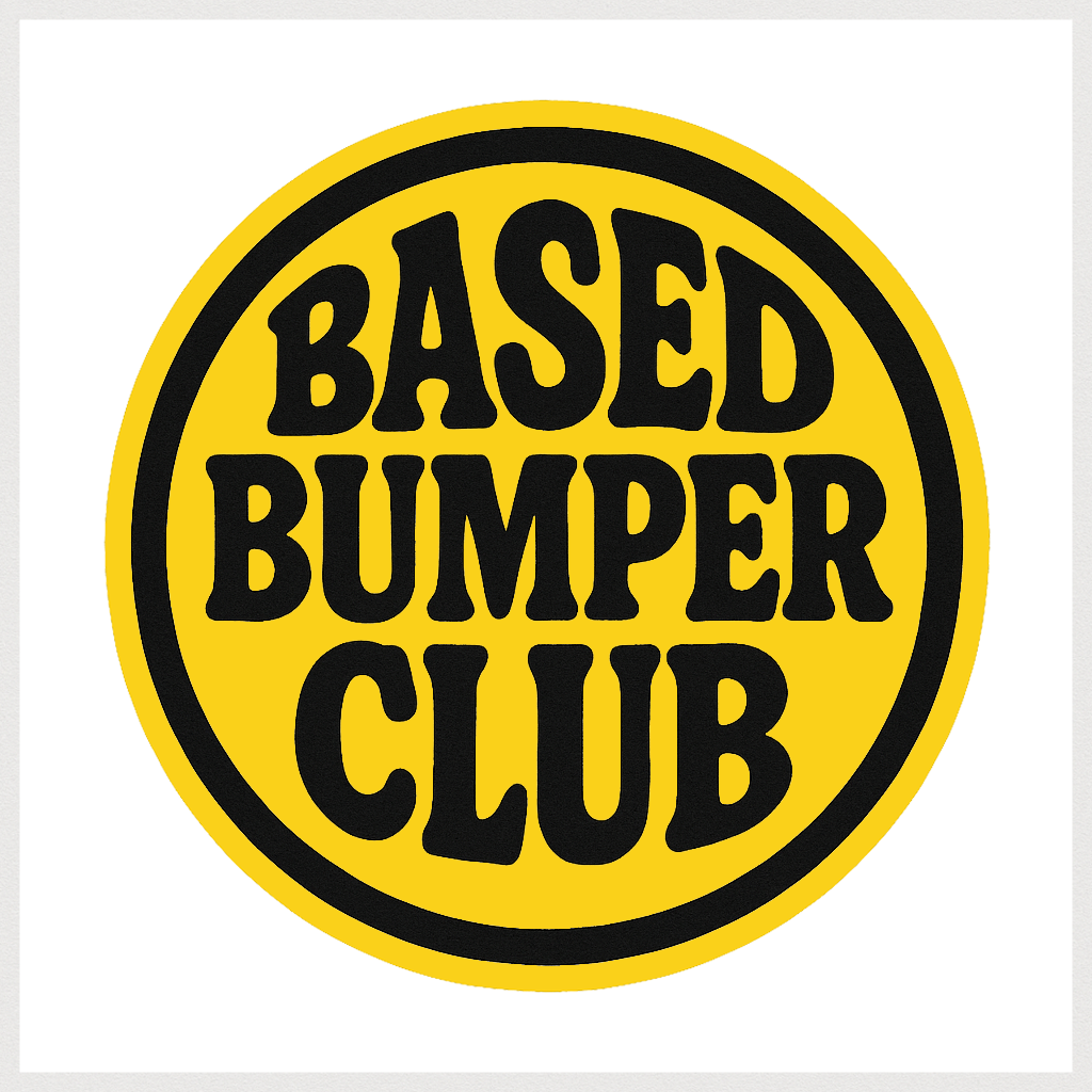Circular logo with 'BASED BUMPER CLUB' text on a yellow background